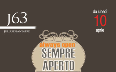 J63-Da lunedì 10 aprile-SEMPRE APERTO