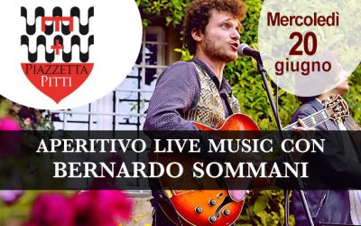 Mercoledì 20 giugno – Aperitivo Live Music con Bernardo Sommani