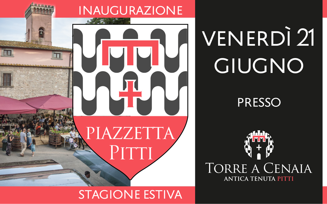 Apertura Piazzetta Pitti Stagione Estiva 2019